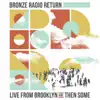 Live From Brooklyn and Then Some album lyrics, reviews, download
