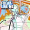 Freak Like Me - Sterium lyrics