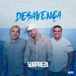 Desavença - Single - Grupo Surpresa