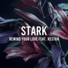 Rewind Your Love (feat. Kestra) - Single, 2020