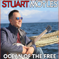 Stuart Moyles - Ocean of the Free artwork