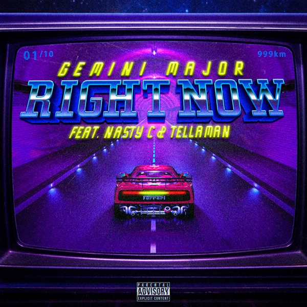 Right Now (feat. Nasty C & Tellaman) - Single - Gemini Major