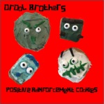 Drool Brothers - It's a Drag