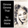 Gimme Gimme That - Single