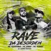 Stream & download Rave da Desordem (feat. Mc Naay, Mc Ronny & Dj Harry Potter) [Remix] - Single