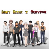 Limit Break X Survivor (feat. Amalee, Ladybeard, Samuel Cristea, Eric Emery, Julian Comeau, Mark Barela, Callgirl & Christian Grey) artwork