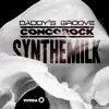 Synthemilk (Radio Edit) song lyrics