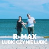 Lubić Czy Nie Lubić - Single