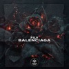 BALENCIAGA by FILV iTunes Track 1