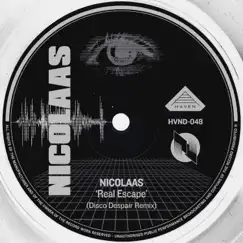 Real Escape (Disco Despair Remix) - Single by NICOLAAS album reviews, ratings, credits