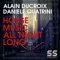 Alain Ducroix/Daniele Quatrini - House Music All Night Long (Steve Silk Hurley S&S Funki House Dub Instrumental)