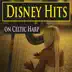 Disney Hits on Celtic Harp album cover