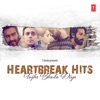 Heartbreak Hits - Tujhe Bhula Diya