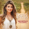 Paula Fernandes - Não Precisa