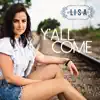 Y'all Come - Single album lyrics, reviews, download