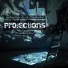 Projections (feat. London Lo) - Single album lyrics, reviews, download
