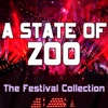 A State of Zoo - The Festival Collection