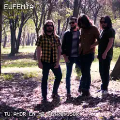 Tu Amor en Mi Retrovisor - Single - Eufemia Tu Amor en Mi Retrovisor - Single - Eufemia