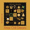 Advent Calendar, Xmas Chill Dreams (Best of Xmas Chill Lounge 1-4)