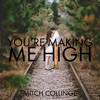 You're Making Me High - Single
