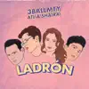 Ladrón - Single album lyrics, reviews, download