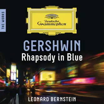 Rhapsody in Blue - EP by Leonard Bernstein & Los Angeles Philharmonic album reviews, ratings, credits