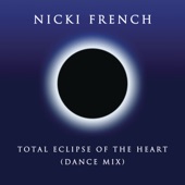 Nicki French - Total Eclipse of the Heart