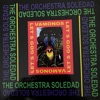 The Orchestra Soledad - Let's Go... Vámonos