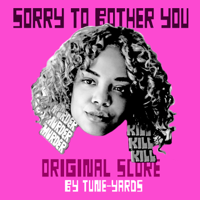 Tune-Yards - Sorry To Bother You (Original Score) artwork