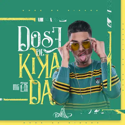 Dose de Kikada - Single - MC 2K