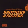 Brothers & Sisters - Single album lyrics, reviews, download