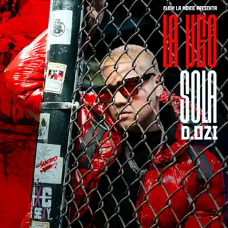 La Veo Sola - Single by D.OZi album reviews, ratings, credits