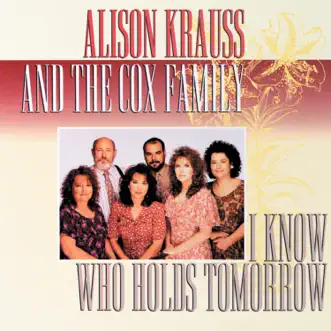 Will There Be Any Stars by Alison Krauss & The Cox Family song reviws