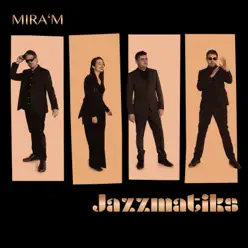 Mira'm - Single - Jazzmatiks