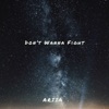 Don't Wanna Fight - Single