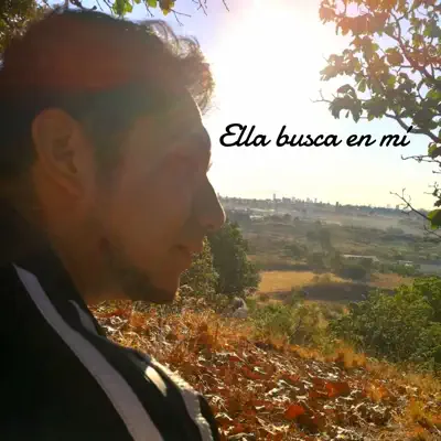 Ella Busca en Mi - Single - Manuel González