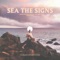 Sea the Signs - Clear Mortifee lyrics