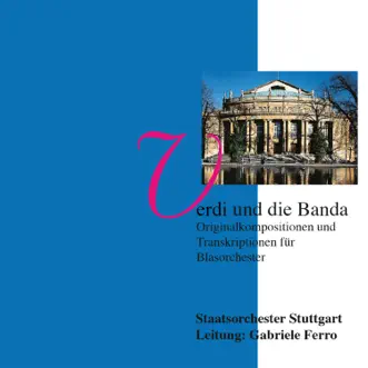 Verdi Und Die Banda by Staatsorchester Stuttgart album reviews, ratings, credits