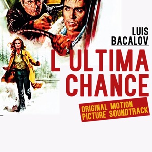 L' Ultima Chance (Original Motion Picture Soundtrack)