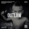 Stream & download Outlaw - Single