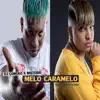 Melo Caramelo (feat. Harryson) - Single album lyrics, reviews, download