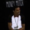 Money Mitch (feat. Biggz) - T'up Ty lyrics