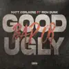 Good Bad or Ugly - Single (feat. Rich Dunk) - Single album lyrics, reviews, download