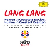 Heaven in Ceaseless Motion, Human in Constant Exertion (FIBA Basketball World Cup 2019 Opening Ceremony Music) artwork