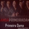 Primeira Dama - Single