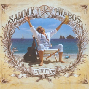 Sammy Hagar & The Waboritas - Sam I Am - Line Dance Choreograf/in