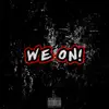 We On! - Single album lyrics, reviews, download