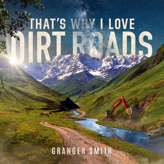 Cover artwork for That's Why I Love Dirt Roads