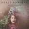 Heavy Burdens (feat. Alexa Melo & Aaron Glass) - Kelsey Sprague lyrics