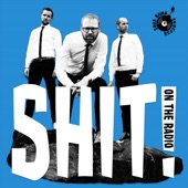 Shit on the Radio artwork